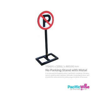 No Parking Stand With Metal