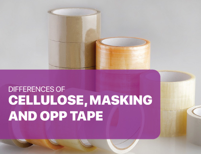 Differences of Cellulose Tape, Masking Tape and OPP Tape