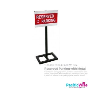 Reserved Parking With Metal