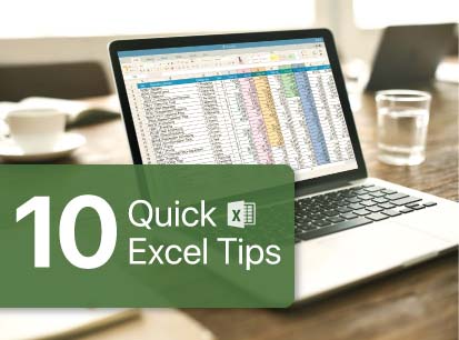 Top 10 Quick Excel Tips