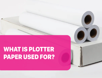 What is Plotter Paper used for?