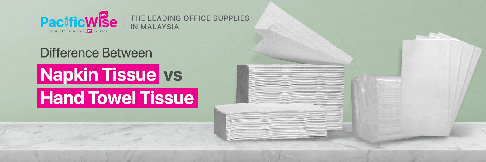Difference Between Napkin Tissue vs Hand Towel Tissue