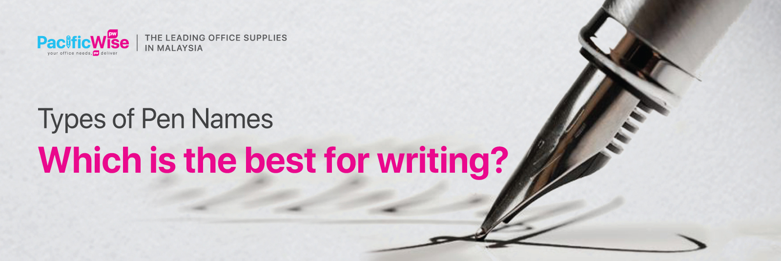 Types of Pen Names Which is the best for writing