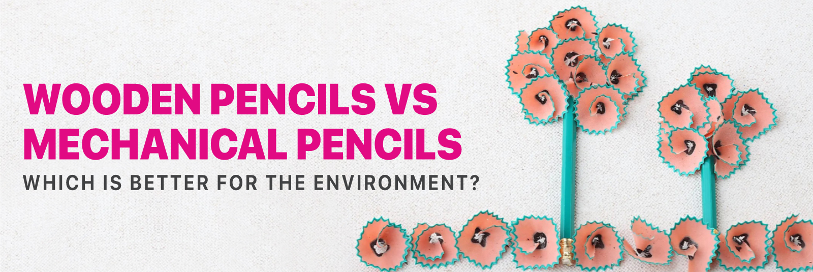 Which is Better for The Environment Wooden Pencils or Mechanical Pencils?